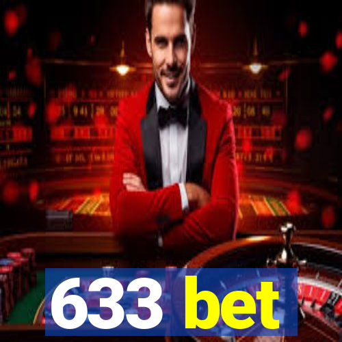 633 bet